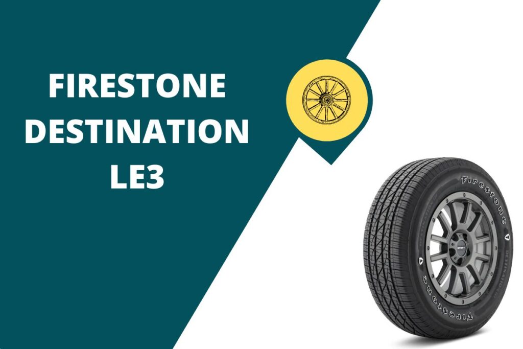 Firestone Destination LE3
