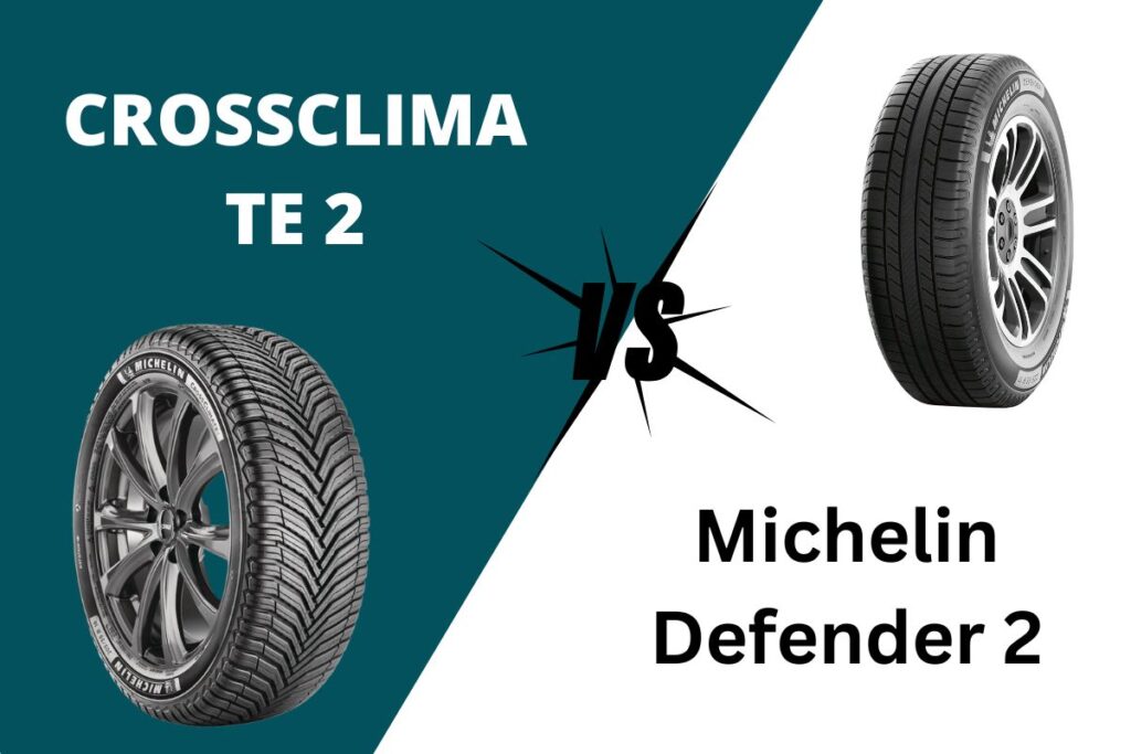 Michelin Defender 2 Vs CrossClimate 2