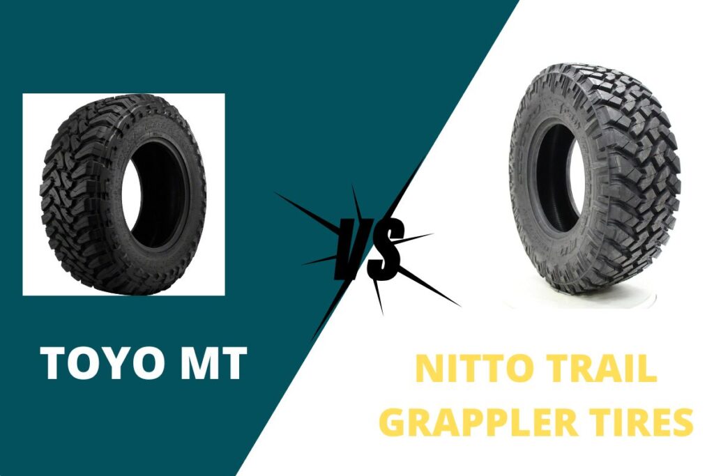 Toyo MT Vs Nitto Trail Grappler Tires 