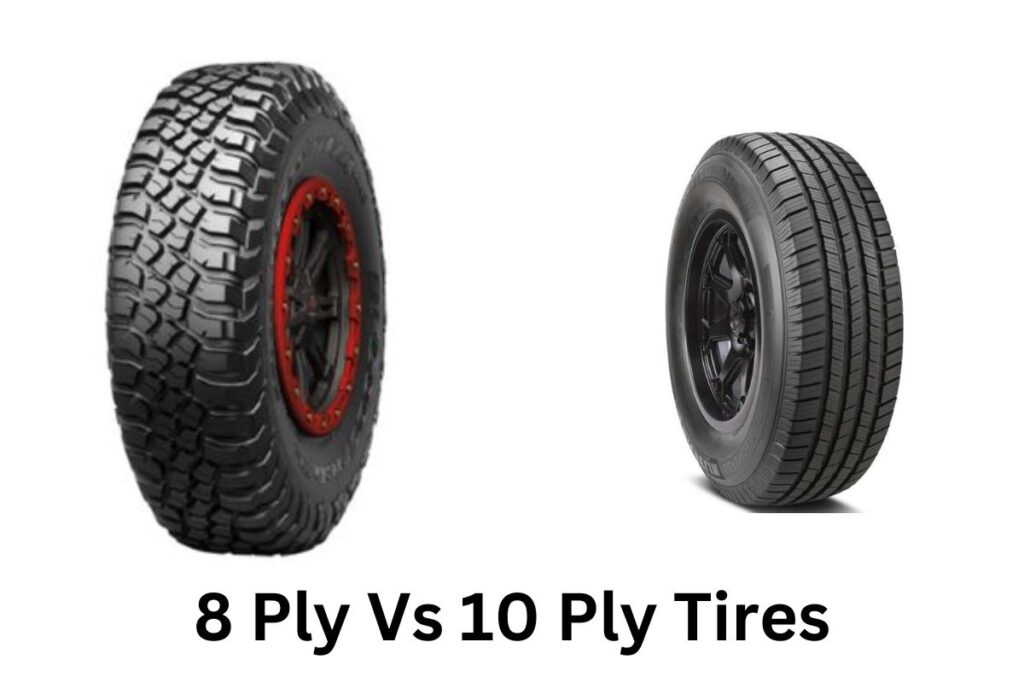 8 Ply Vs 10 Ply Tires 