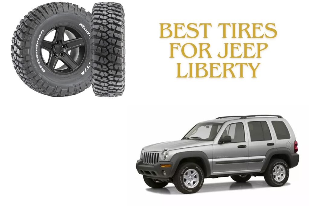 Best Tires for Jeep Liberty