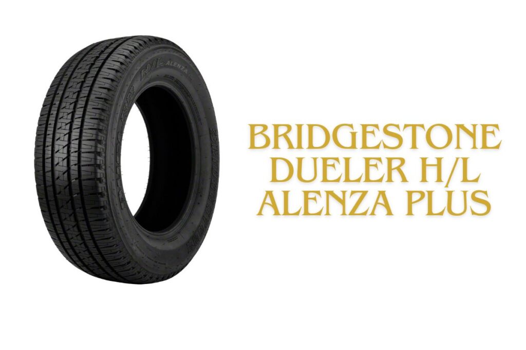 Bridgestone Dueler HL Alenza Plus