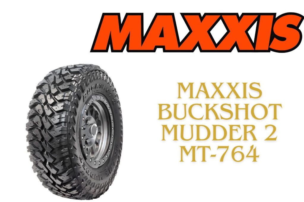 Maxxis Buckshot Mudder 2 MT-764