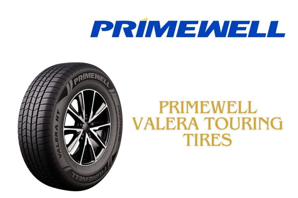 Primewell Valera Touring Tires