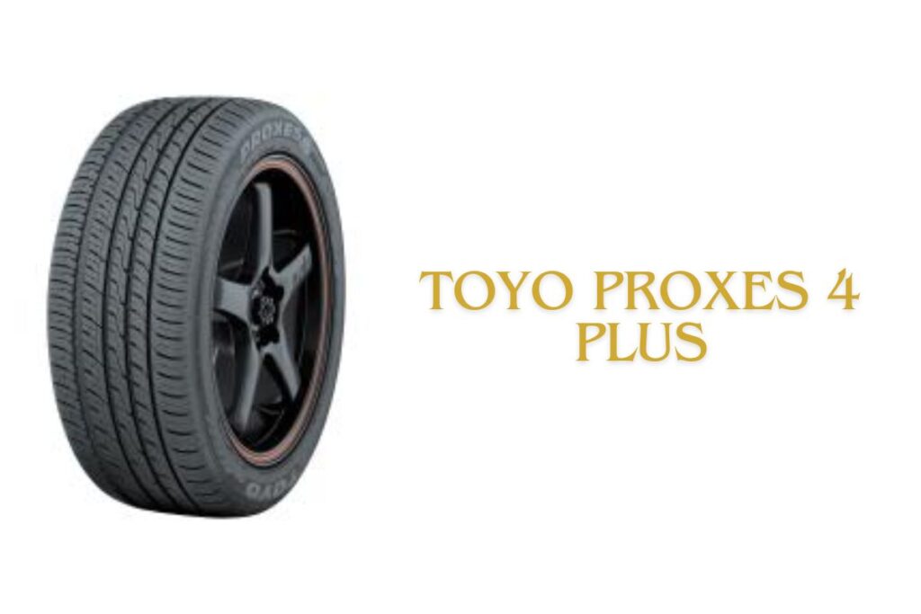 Toyo Proxes 4 Plus