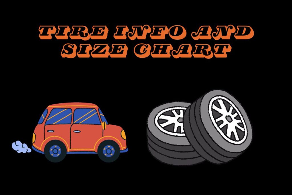 Tire Info and Size Chart