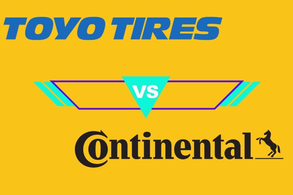 Toyo Vs Continental Tires