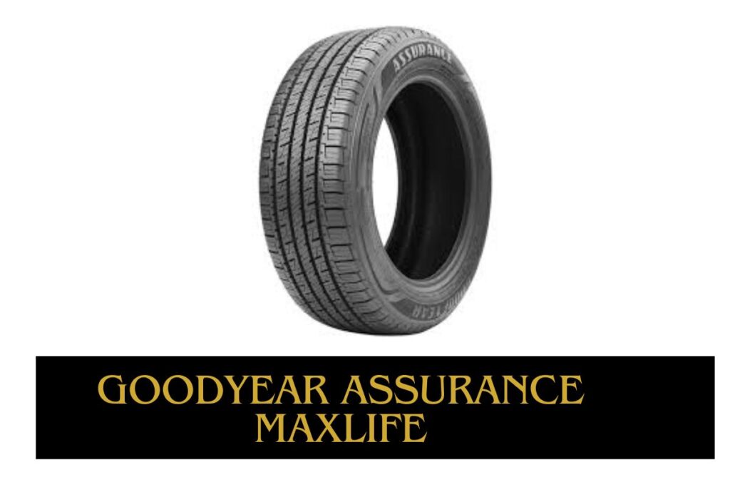 goodyear assurance maxlife